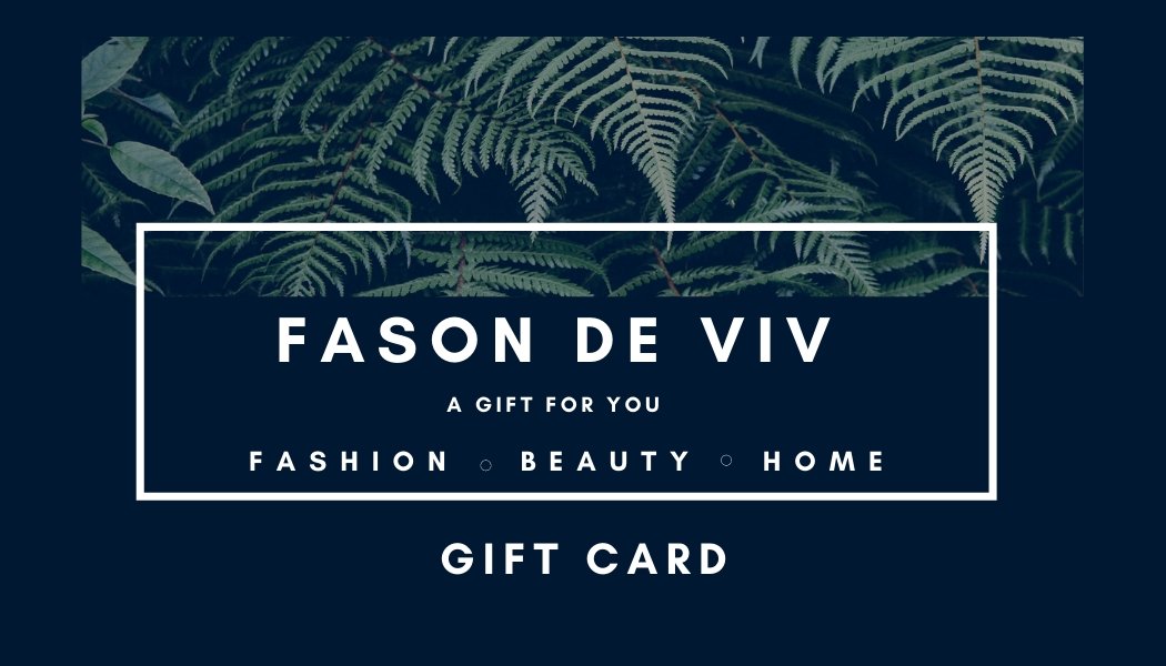 FASON DE VIV E Gift-CARD - Fason De Viv Gift Cards