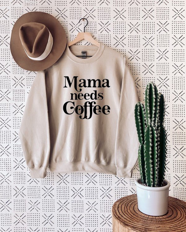 Mama Needs Coffee - Crewneck Sweatshirt - Fason De Viv